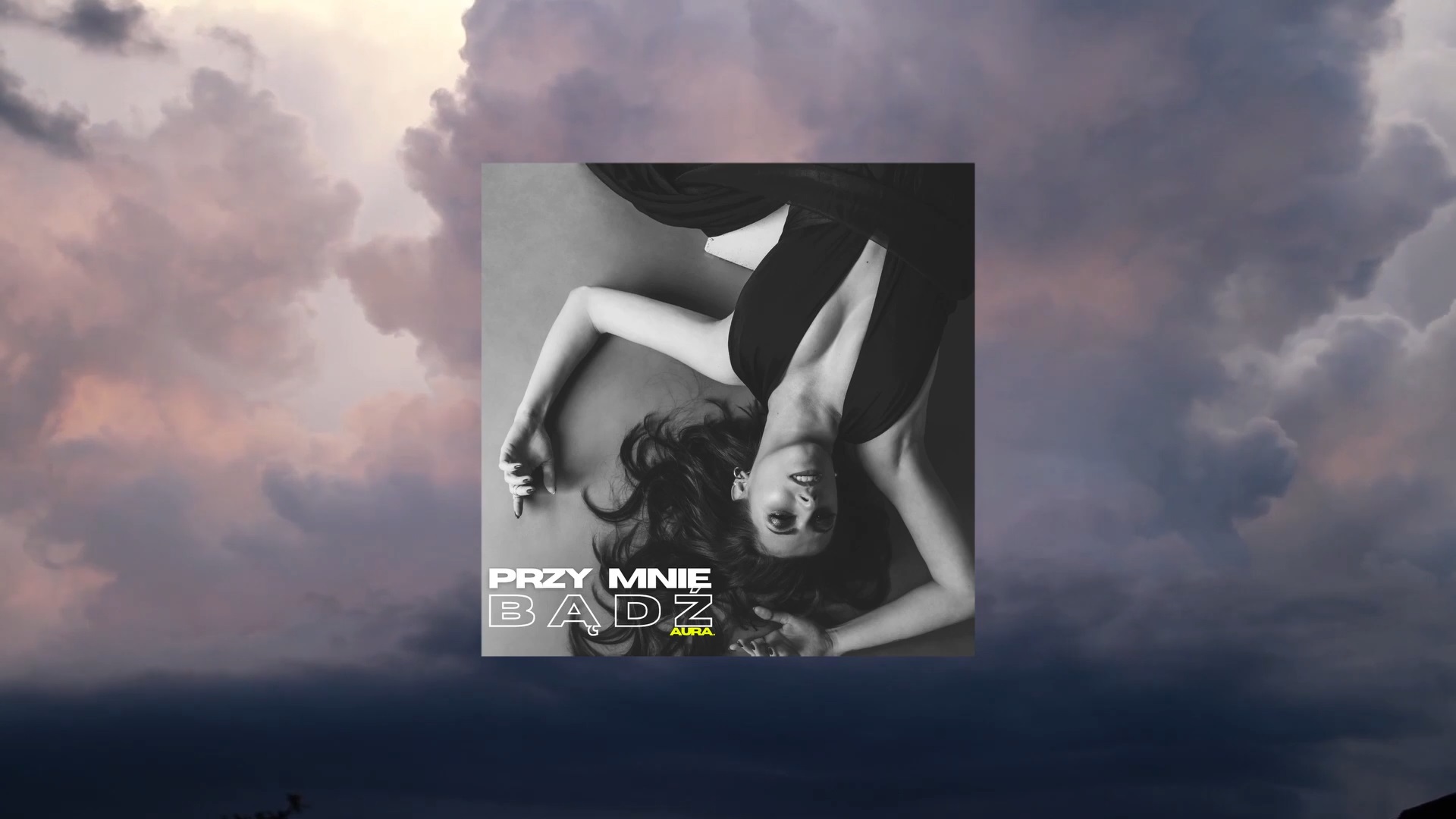 Fot. Aura. - Przy mnie bądź