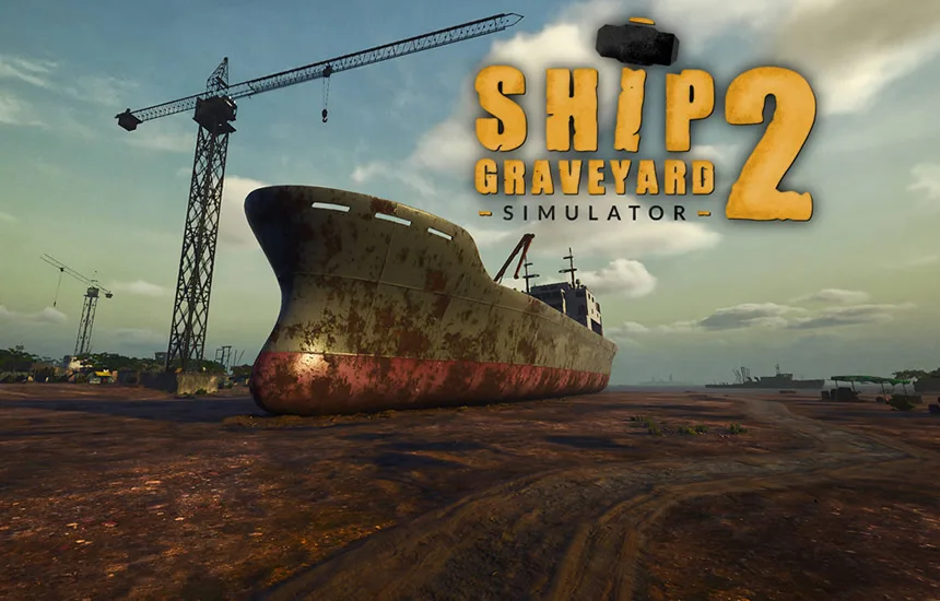 Ship Graveyard Simulator 2