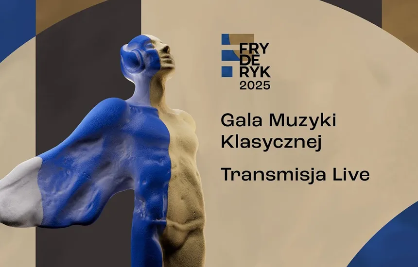Fryderyk Festiwal 2025 Gala Muzyki Klasycznej